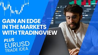 Gaining An Edge In The Currency Markets With Tradingview and EURUSD Trade Idea [upl. by Elyod474]