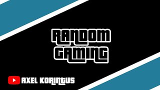 RANDOM GAMING 18 [upl. by Sherar]