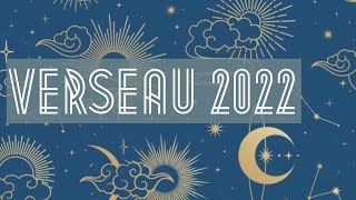 HOROSCOPE VERSEAU 2022 par Ascendant et par Décan  HOROSCOPE 2022  Prévisions Astrologiques [upl. by Latyrc543]