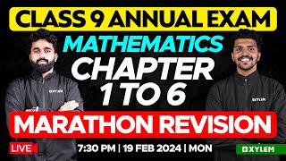 Class 9 Maths  Annual Exam Marathon Revision  Chapter 1 to 6  Xylem Class 9 [upl. by Feer19]