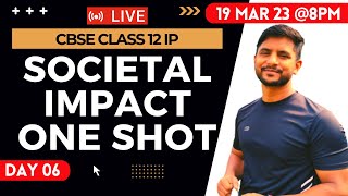 Informatics Practices Class 12  Societal Impact  19th March 2023 [upl. by Latihs]