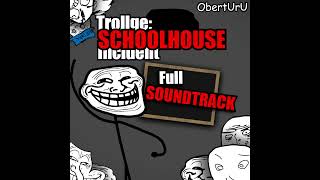 Trailer \\ Trollge Schoolhouse Incident 30 OST  ObertUrU [upl. by Suollecram272]