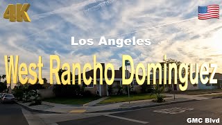 4K Los Angeles 🇺🇸 West Rancho Dominguez California USA in 2023 [upl. by Nannaihr117]