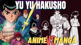 YU YU HAKUSHO  ANIME vs MANGÁ [upl. by Bohaty577]