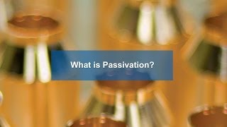 What is Passivation Understanding Passivation  Able Electropolishing [upl. by Anavi]