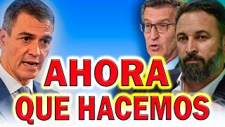 Y AHORA QUE HACEMOS ESA ES LA PREGUNTA DEL MILLÓN ESTARÁN A LA ALTURA LA OPOSICIÓN [upl. by Remy]