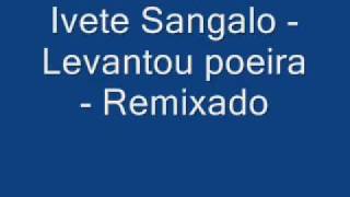 Ivete Sangalo  Sorte Grande  Reimixado [upl. by Nasia]