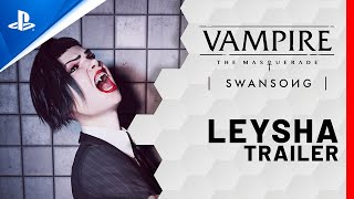 Vampire The Masquerade  Swansong Leysha Trailer  PS5 PS4 [upl. by Rawden385]