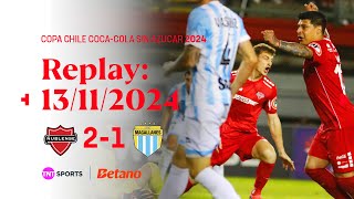 TNT Sports Replay  Ñublense 2  1 Magallanes  Copa Chile CocaCola Sin Azúcar 2024 [upl. by Alleda]