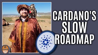 Cardano Roadmap TOO SLOW Will Patience Pay Off in the Long Run [upl. by Yanehc]