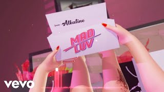 Alkaline  Mad Luv Official Visualizer [upl. by Amisoc713]