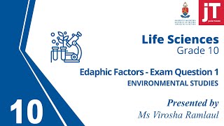 6 Gr 10 Life Sciences  Environmental Studies  Edaphic Factors Exam Question 1 [upl. by Arndt]