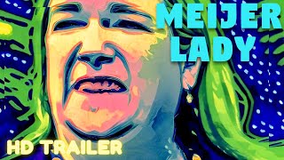 MEIJER LADY  OFFICIAL TRAILER 1 [upl. by Staci633]