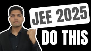 JEE 2025 Do this before Class 12 for IIT🔥 [upl. by Holub]