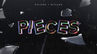 KALUMA x Micano  Pieces Official Audio [upl. by Byrann29]