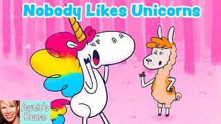 🦄 Kids Book Read Aloud NOBODY LIKES UNICORNS by Karen Kilpatrick and Germán Blanco [upl. by Akem]