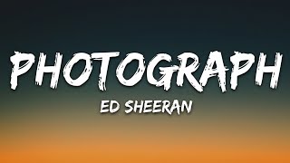 Ed Sheeran  Photograph Lyrics [upl. by Yneffit]