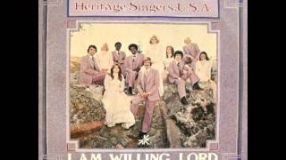 Heritage Singers USA — I Am Willing Lord 1977 [upl. by Darrel185]