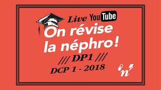 Correction du DP1 du DCP1 2020  On révise la néphro 5 [upl. by Desirae]