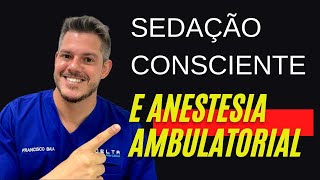 Sedação consciente e Anestesia Ambulatorial [upl. by Aisatana]