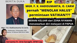 RIP USKUP EMERITUS MGR F X HADISUMARTA O CARM  Melayani Keuskupan Malang dan Manokwari Sorong [upl. by Josiah214]