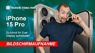 iPhone 15 Pro  Bildschirmaufnahme mit Ton •  • 📲1️⃣5️⃣ • 🎬 • Anleitung  Tutorial [upl. by Anaeg]