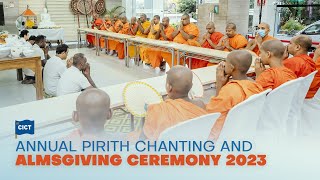 Annual Pirith Chanting and Almsgiving Ceremony  CICT  2023 [upl. by Dosi]