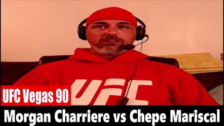 UFC Vegas 90 Morgan Chariere vs Chepe Mariscal REACTION [upl. by Eek845]