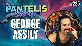 The Pantelis Podcast 225  George Assily [upl. by Ihtraa]