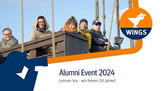 Leinen los Wir feiern 20 Jahre  WINGS AlumniEvent 2024 [upl. by Golightly371]