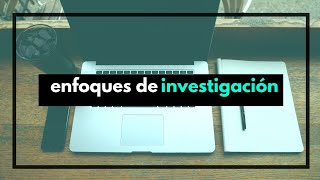 Enfoques de investigación Cuantitativo cualitativo y mixto [upl. by Seta441]