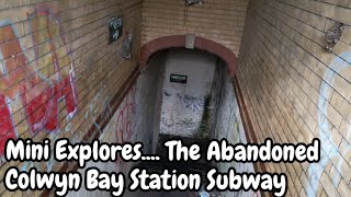 The abandoned Edwardian subway at Colwyn Bay Station [upl. by Eirek325]