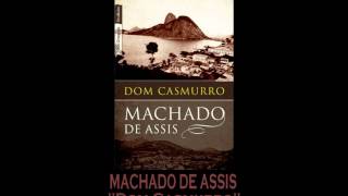 AUDIOLIVRO quotDom Casmurroquot de Machado de Assis [upl. by Anialad]