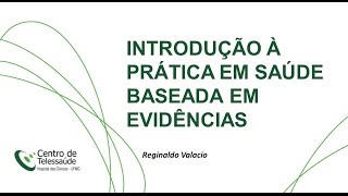 Prática de saúde baseada em evidências  Aula 01 Introdução [upl. by Denni]