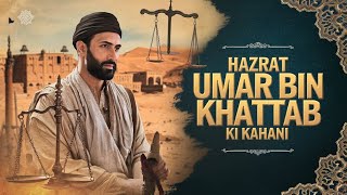 UMAR BIN KHATTAB KI KAHANI  عمر بن خطاب کی کہانی hindiampurdu [upl. by Ylliw792]