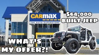 Took Her HEAVILY Modified Jeep Rubicon to CarMax For an Appraisal YOULL NEVER GUESS [upl. by Gentilis247]