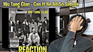 RAE amp GHOST TOUGH WuTang Clan  Can It Be All So Simple REACTION  First Time Hearing [upl. by Gennie166]