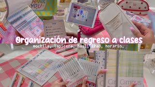 🖇️Organización de regreso a clases  mochila ipad haul horario lapicera… [upl. by Yedrahs713]