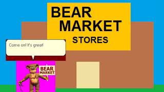 Bear Market Commercial GONE WRONG [upl. by Sirc]