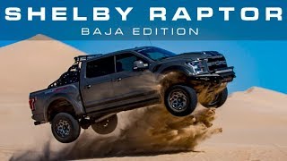 Next Gen Shelby Raptor  Baja Edition [upl. by Clementis]