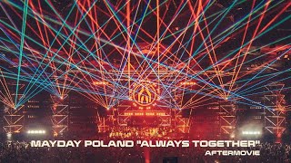 MAYDAY Poland quotALWAYS TOGETHERquot 10112022 Official Aftermovie 4K [upl. by Stelu]