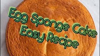 Egg Sponge Cake  Easy Recipe [upl. by Obie]