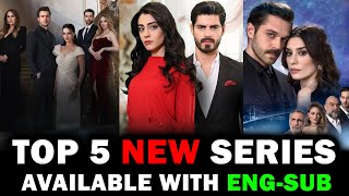 5 NEW TURKISH SERIES AVAILABLE WITH ENGLISH SUBTITLES 2024 [upl. by Liscomb]