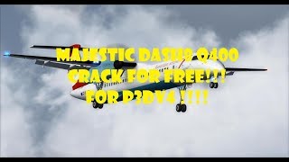 Majestic Dash8 Q400 P3Dv4 Crack FOR FREE [upl. by Hobart639]