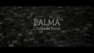 Palma cruilla de mons [upl. by Arreis]