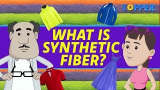 What is a Synthetic Fiber  Types of Synthetic Fiber  Class 8th Chemistry [upl. by Attelliw]