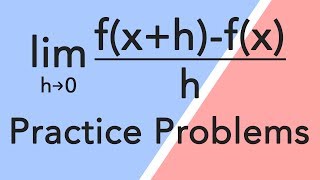 Derivatives using limit definition  Practice problems [upl. by Dirgni]