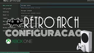 CONFIGURAÇÃO DO RETROARCH e INSTALAÇÃO DO ZERO PASSO A PASSO  XBOX SÉRIES SONE [upl. by Kant616]