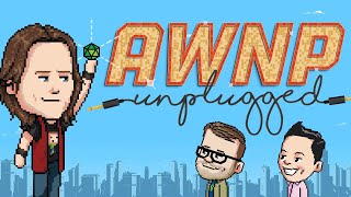 AWNP Unplugged with Matthew Mercer  Ep 4 [upl. by Mintz]