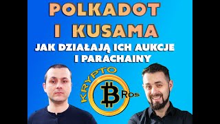 Czym sa i jak dzialaja Aukcje Parachain Polkadot i Kusama  Coingecko Coinmarketcap Telegram Medium [upl. by Gaspard]